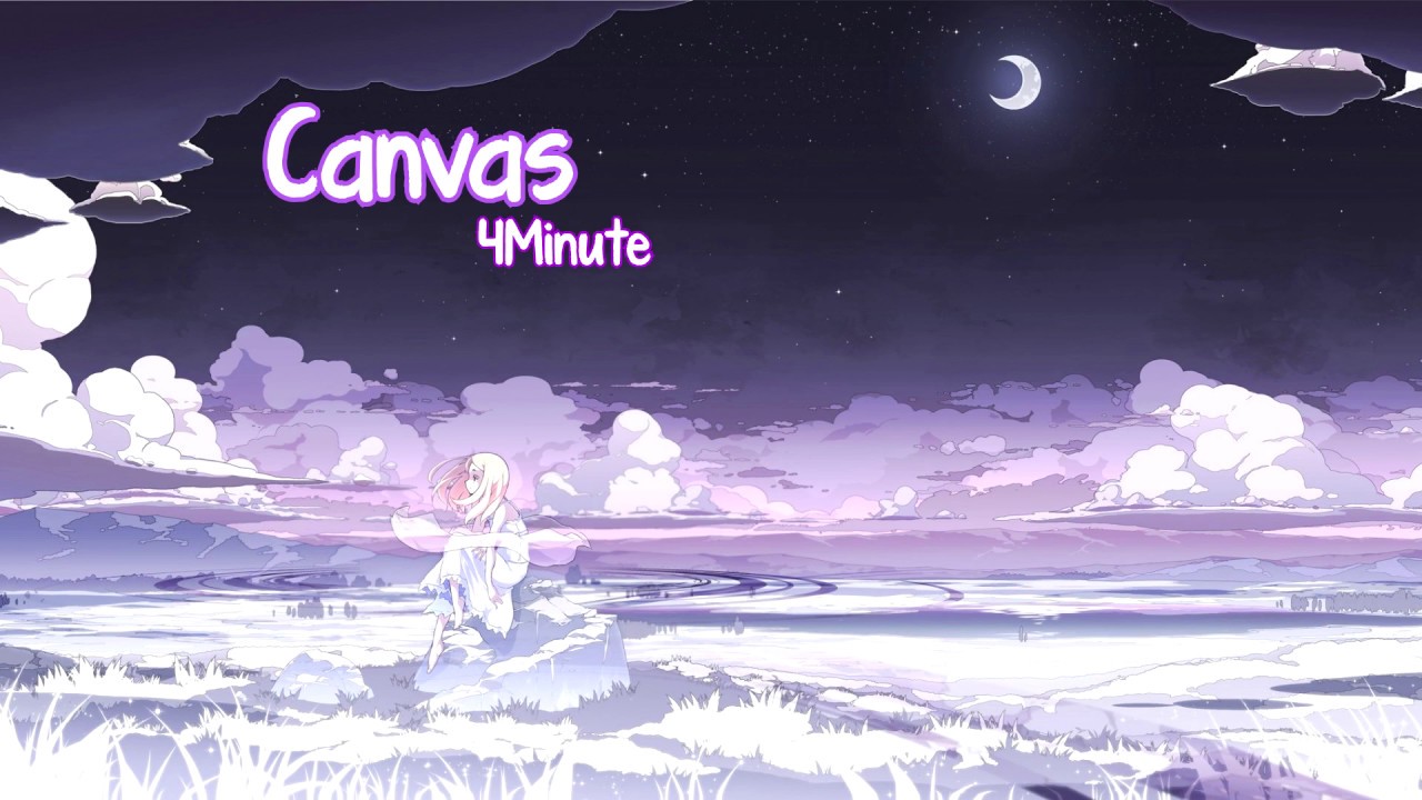 [Nightcore] 4Minute - Canvas