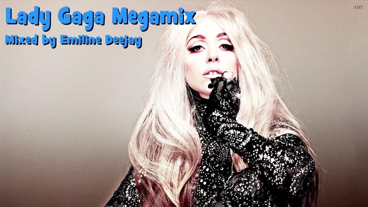 Lady Gaga Megamix