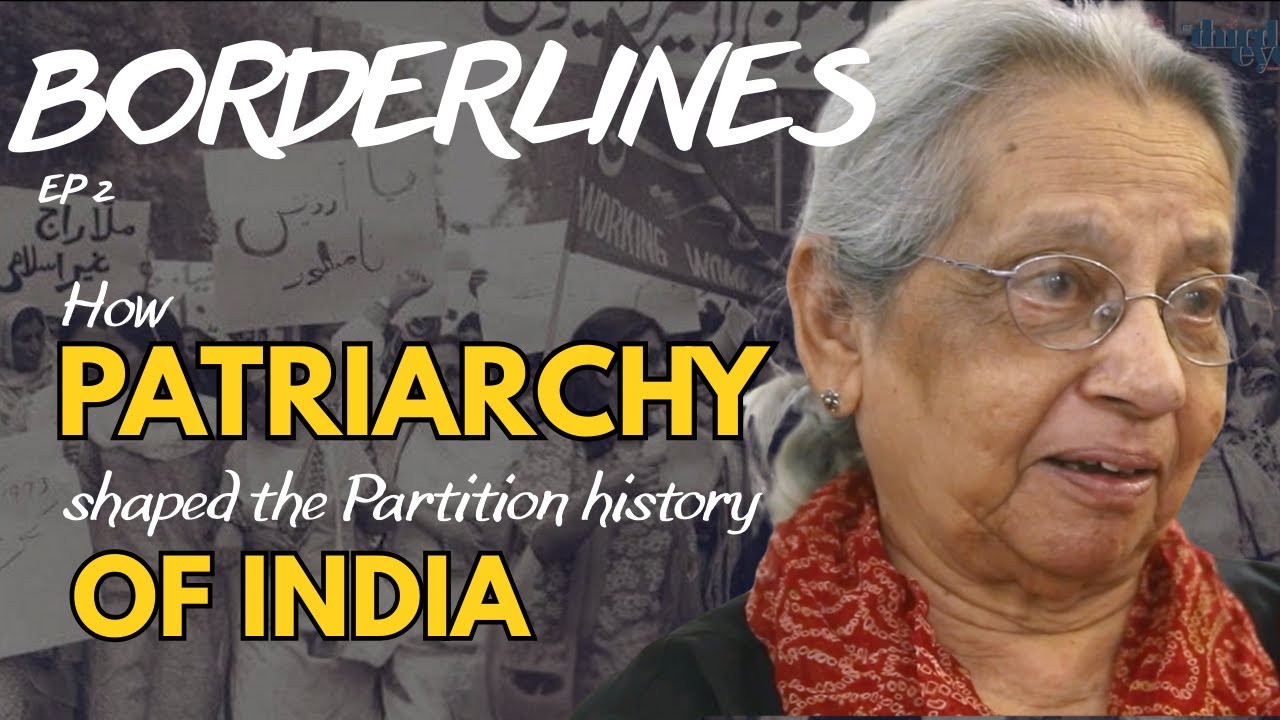 Breaking Down Patriarchy in Indian History: Untold Feminist History of Partition