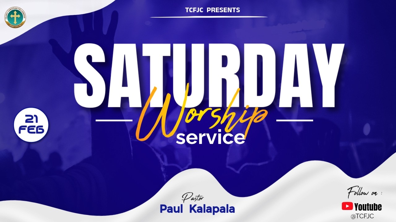 Saturday Worship Service || FEB 21st 2026 || Pastor Paul Kalapala || TCFJC