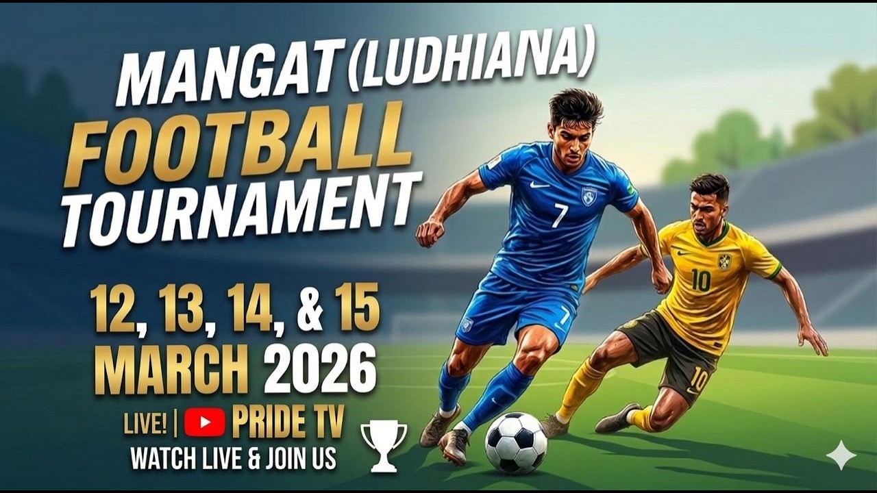 LIVE 🔴 PIND MANGAT (LUDHIANA) FOOTBALL TOURNAMENT 13 MARCH 2026