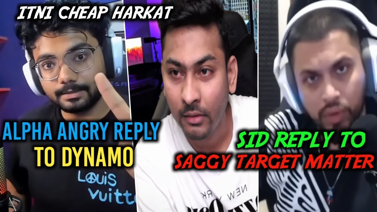 Alpha Reply Dynamo Controversy | Sid Reply To Saggy Hacker