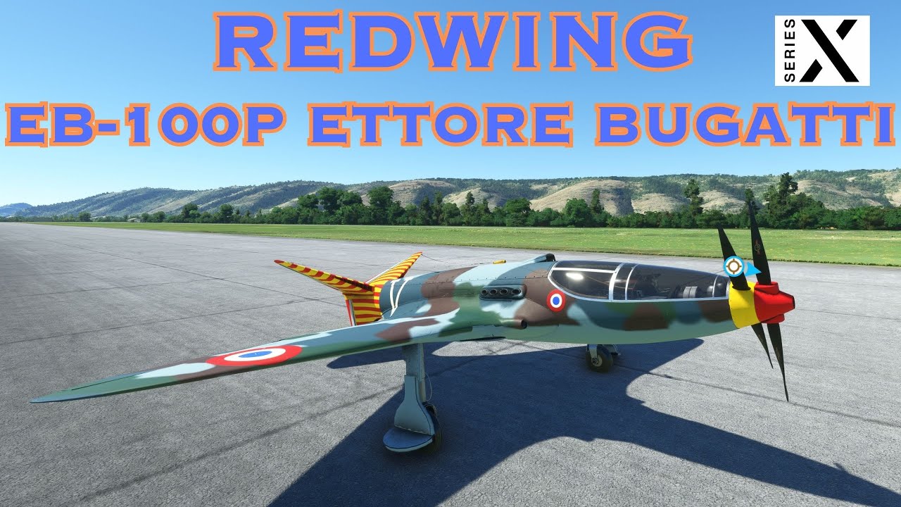 Microsoft Flight Simulator XBOX SERIES X NEW REDWING EB-100P Ettore Bugatti Showcase