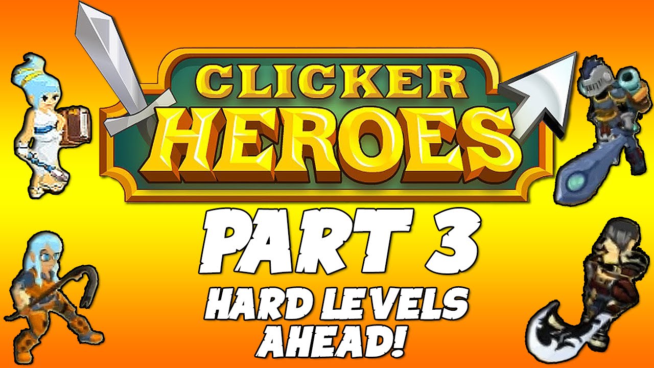 Clicker Heroes Walkthrough Guide: Part 3 - Hard Levels Ahead! - PC Gameplay
