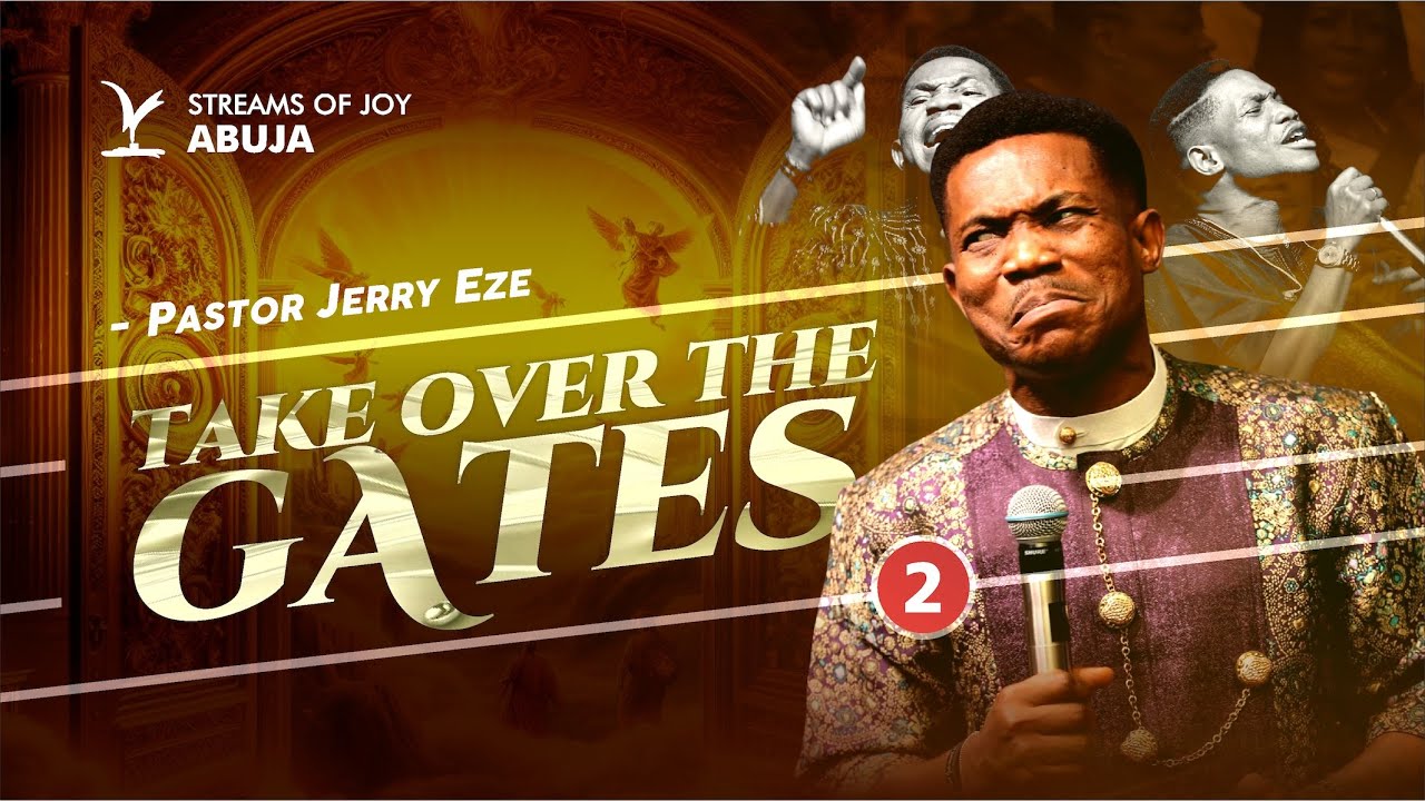 TAKE OVER THE GATES || SECOND SERVICE || 11TH MAY 2025