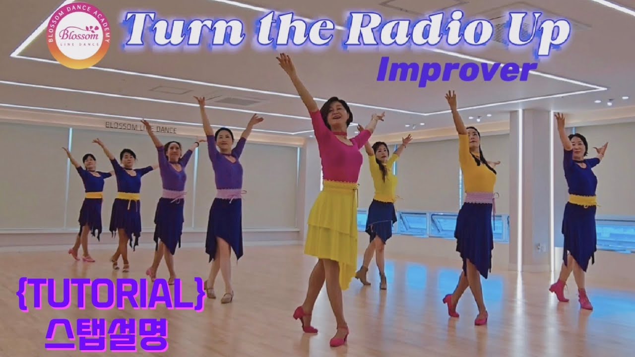 {TUTORIAL} Turn the Radio Up Line dance/Improver (스탭설명)