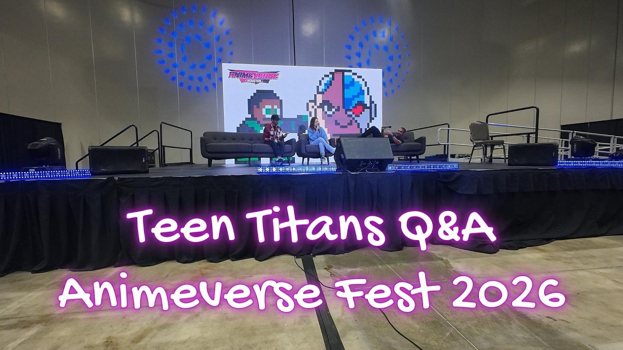TeenTitans Q&A Panel @ Animeverse Fest 2026