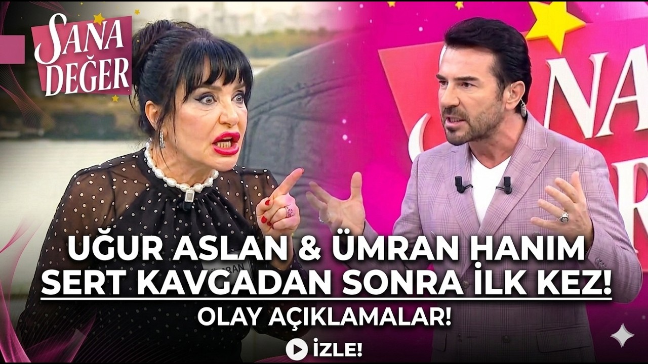 SANA DEĞER ŞOK KAVGA UĞUR ASLAN ÜMRAN HANIM KAVGA ETTİ BİRİBİRİNE GİRDİ RENGİN ORTALIĞI KARIŞTIRDI