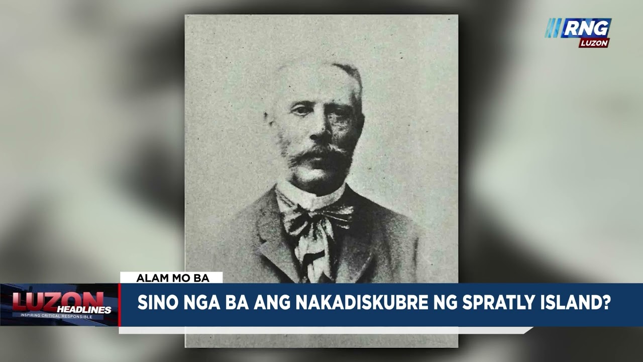 Sino nga ba ang nakadiskubre ng Spratly Island? | Alam Mo Ba?