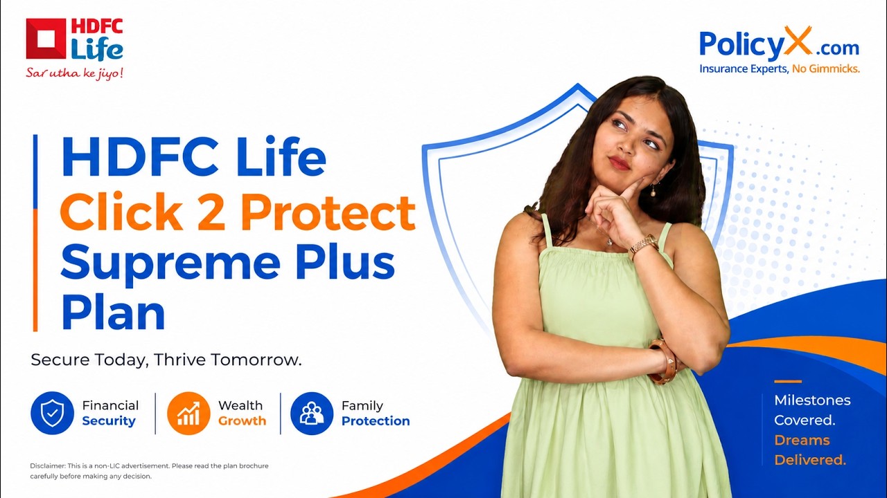 HDFC Life Click 2 Protect Supreme Plus Plan Explained | Best Term Insurance Plan in 2026