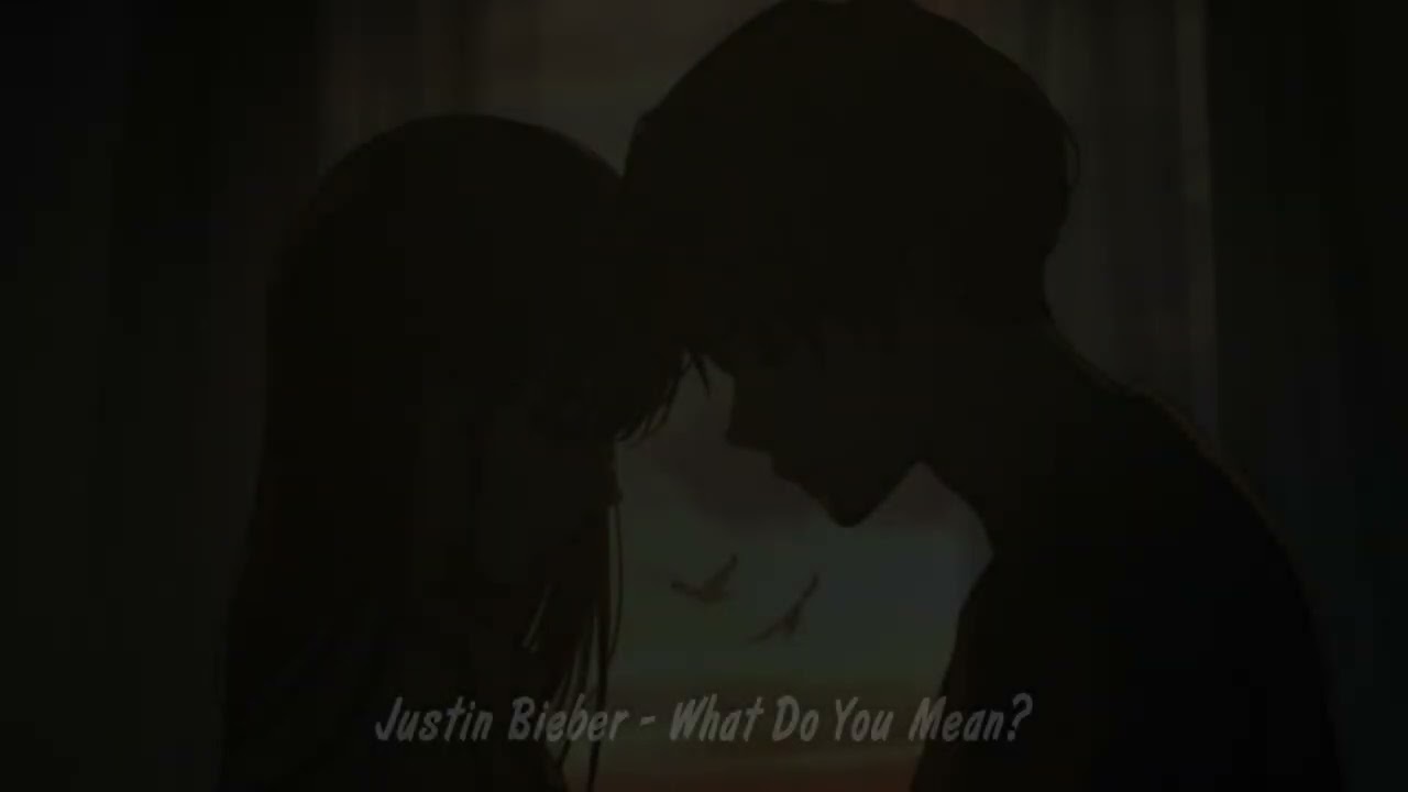 Justin Bieber - What Do You Mean ( Slowed & Reverb )