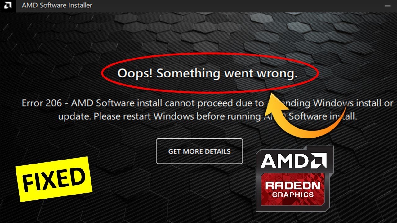 Fix AMD Graphic Driver Error Oops Something Went Wrong Error 206