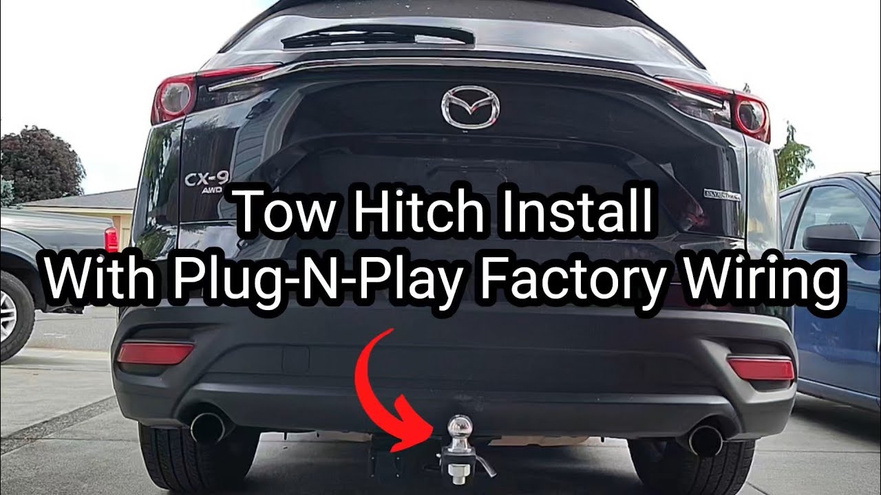 Как установить фаркоп и оригинальный жгут проводов Mazda для Mazda CX-9 2016–2023 годов выпуска