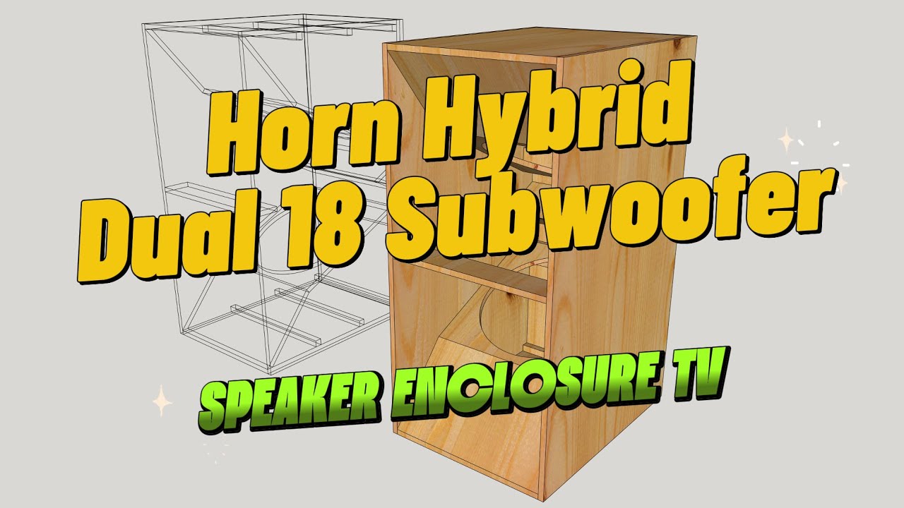 Horn Hybrid Dual 18 Subwoofer Enclosure | 3D Modeling in SketchUp #speakerenclosuretv
