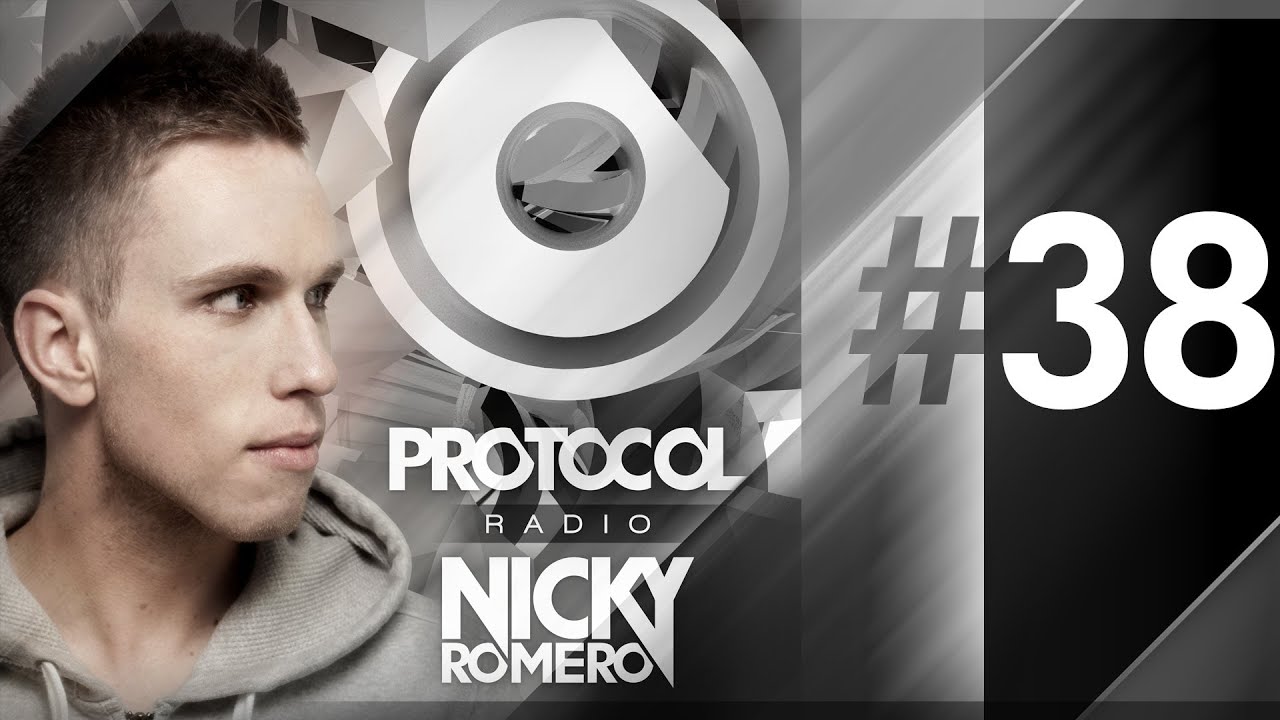 Nicky Romero - Protocol Radio #038 - John Dahlbäck Guestmix