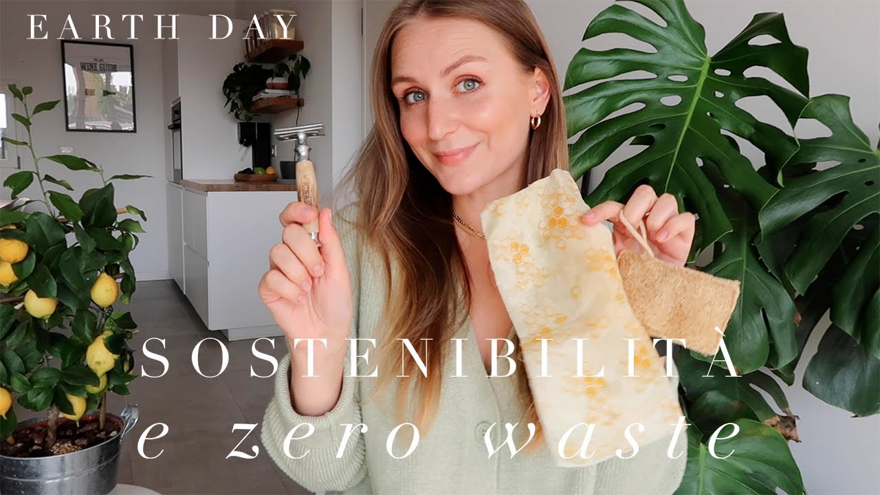 Sostenibilità e zero waste: come possiamo ridurre la spazzatura? | Earth day