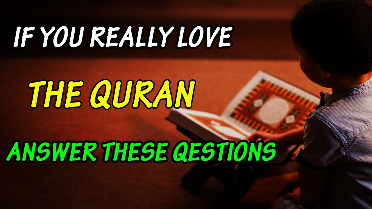 only for the holy quran lovers - can you answer these questions