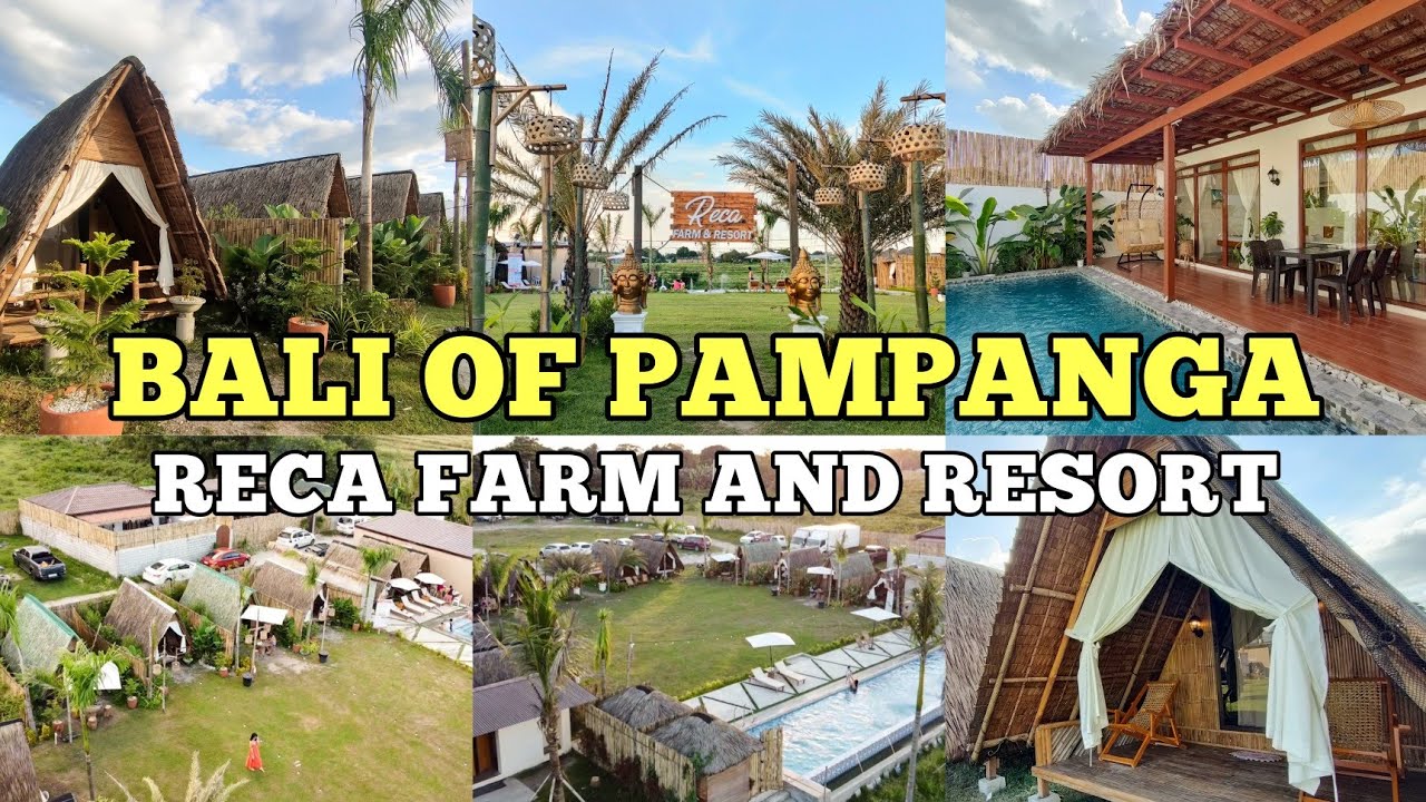 BALI OF PAMPANGA - Reca Farm & Resort | Exploring Pampanga