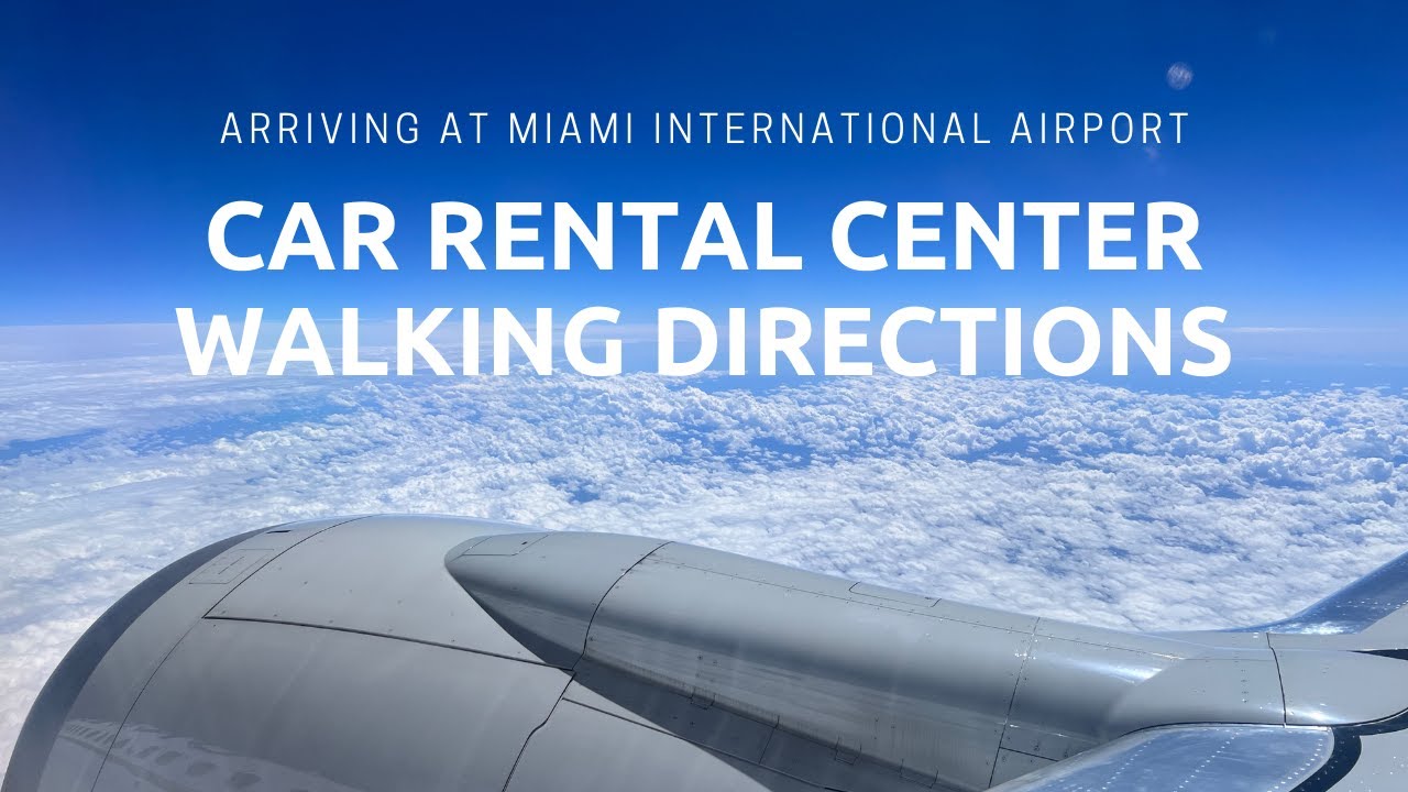 Miami Airport (MIA) Car Rental Directions - National, Alamo, Enterprise, Hertz, Avis, SixT