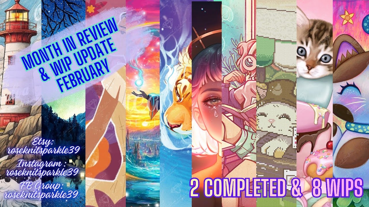 Ep 582: Month in Review & WIP Update - February 🎉 #diamondpainting #craft #diy #wip #review