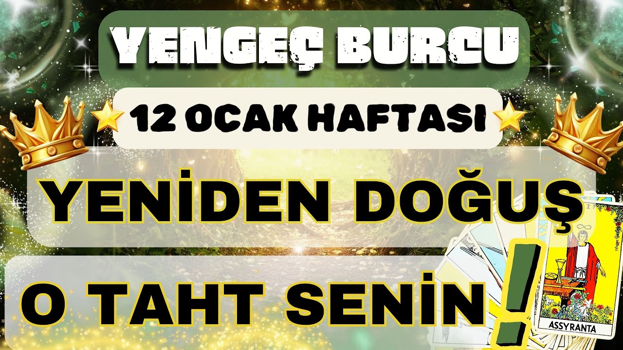 YENGE&Ccedil; BURCU 👑 YENİDEN DOĞUŞ O TAHT SENİN❗❄️ 12 - 18 OCAK 2026 ❄️