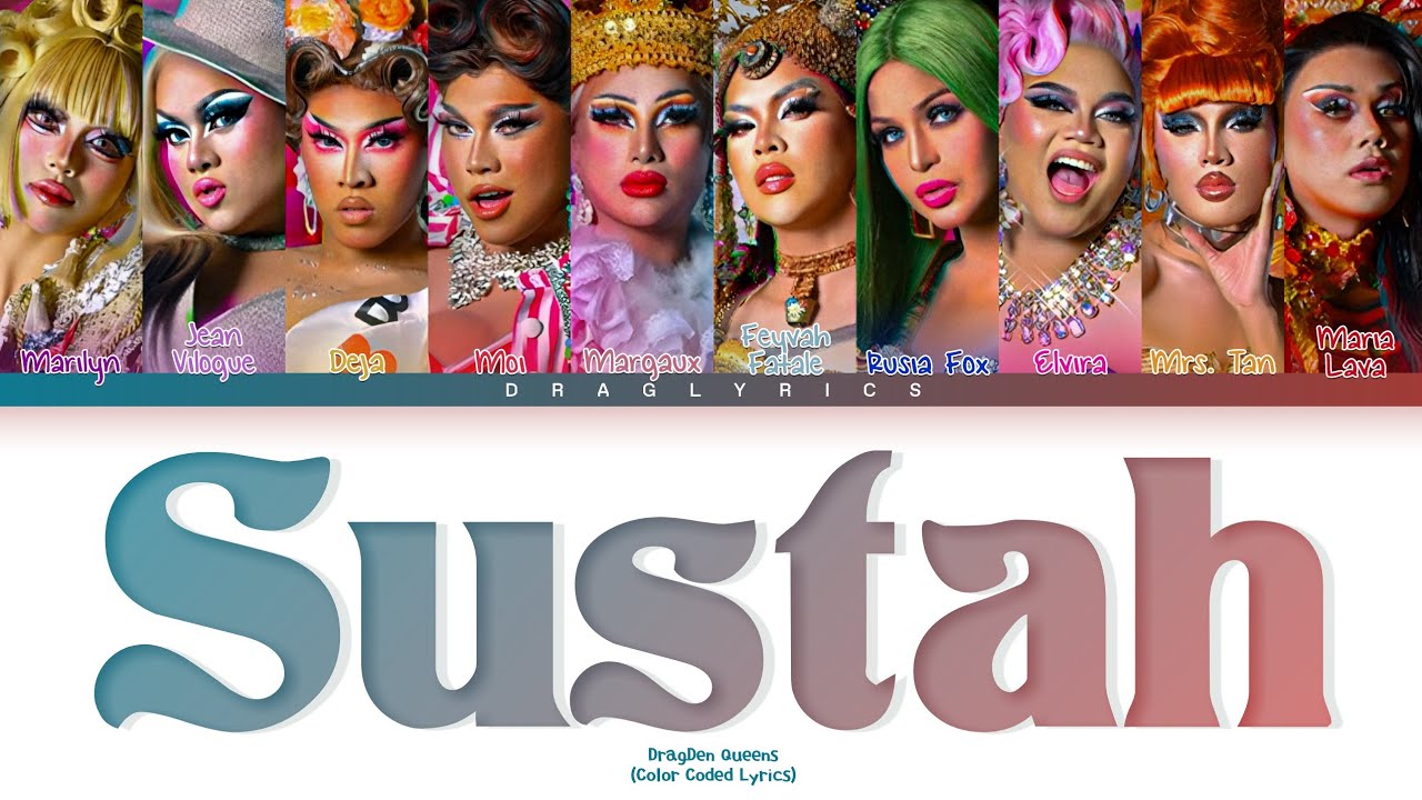 DRAG DEN QUEENS - Sustah Lyrics