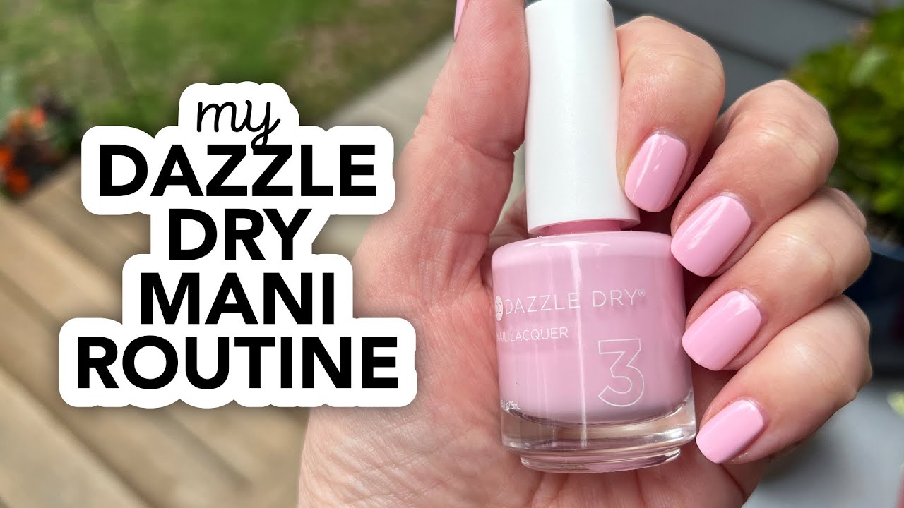 My Dazzle Dry manicure process