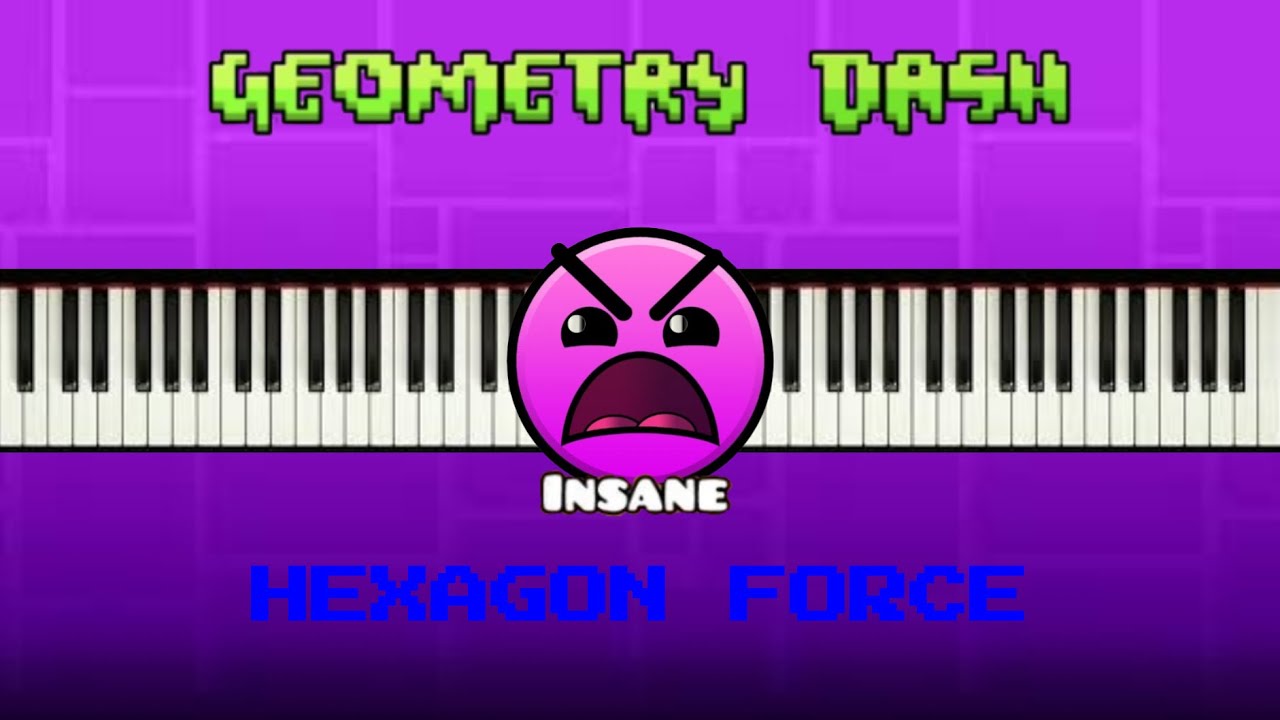 Hexagon Force - Geometry Dash Piano