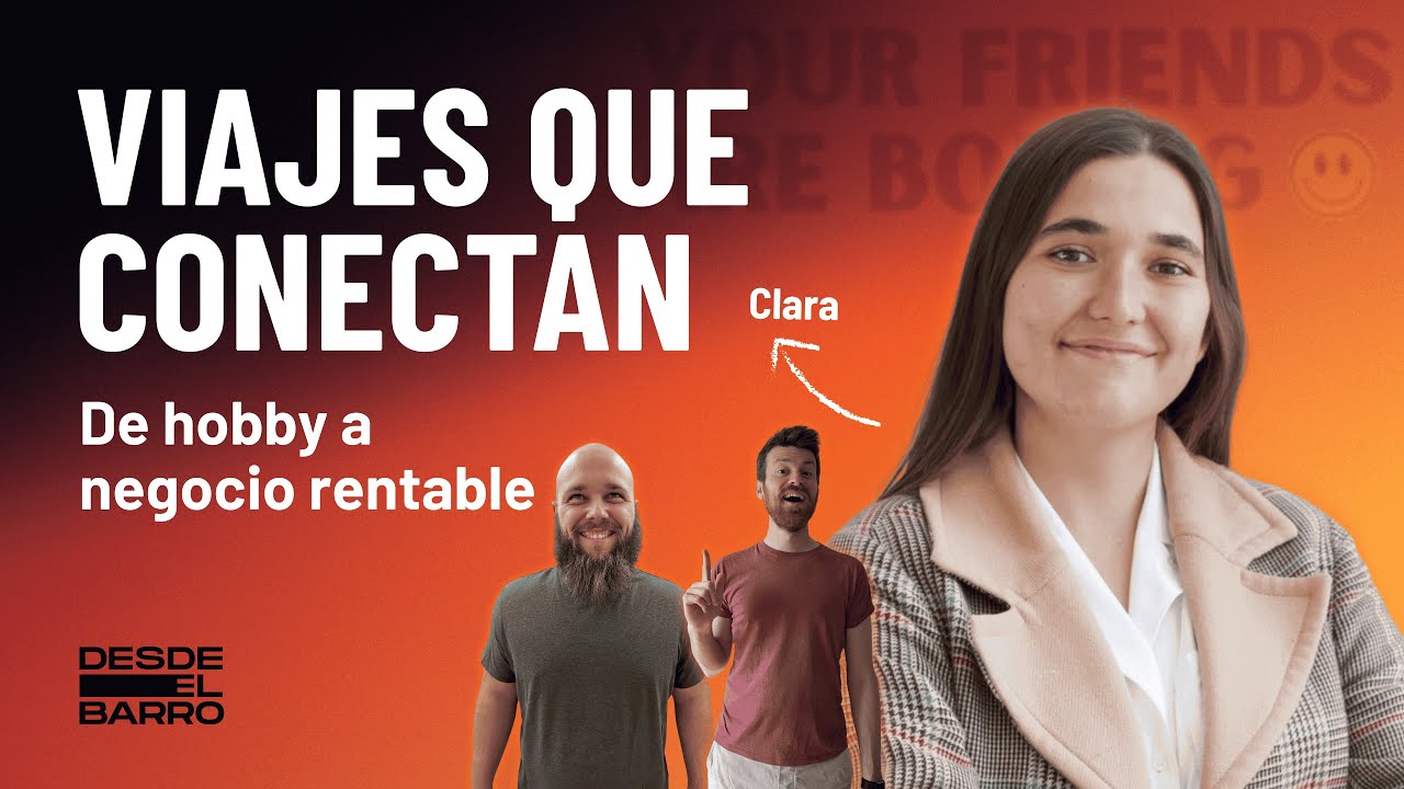 #1.4 VIAJAR SOLO EN GRUPO con Clara (Your Friends Are Boring) - Viajes para gente sola