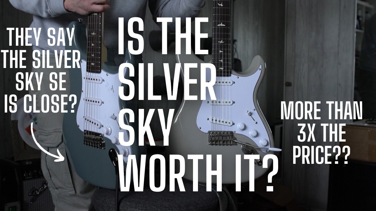 PRS Silver Sky SE и A REAL Silver Sky — настолько ли они близки, как говорят?