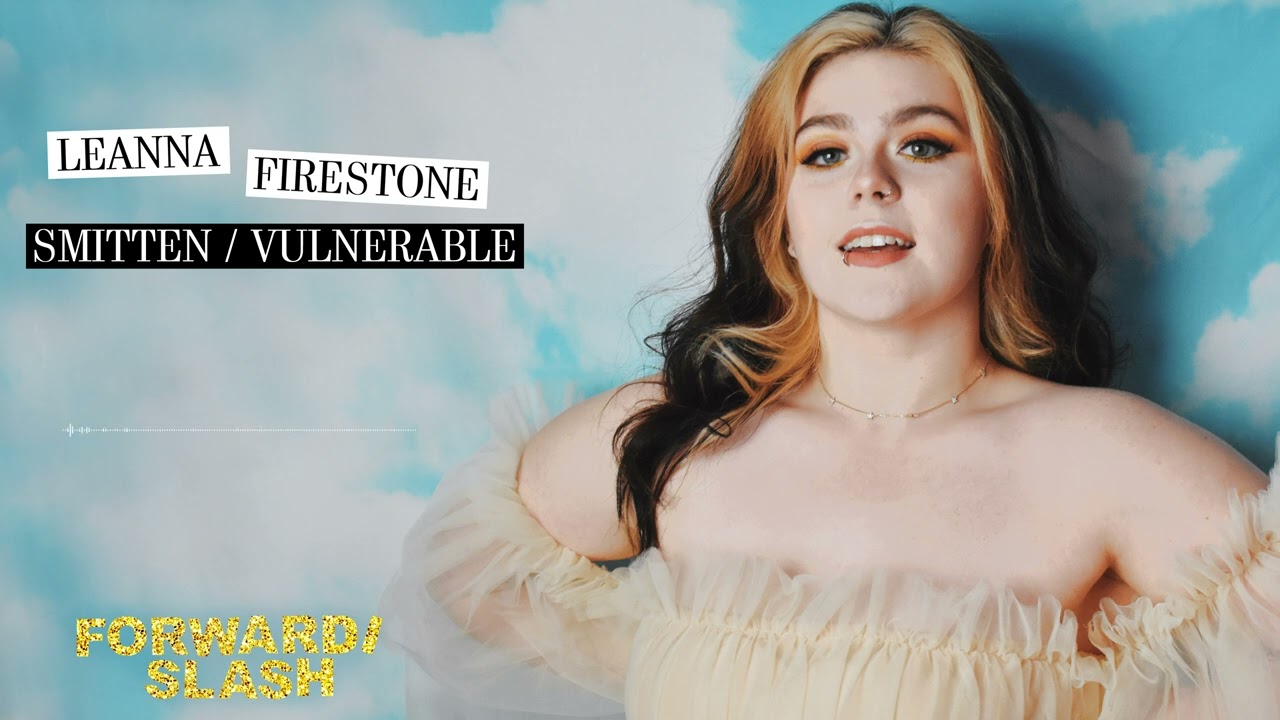 Leanna Firestone - Smitten / Vulnerable