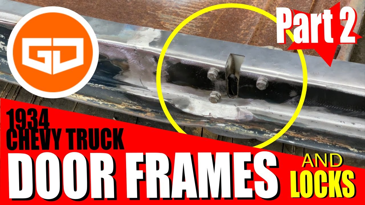 1934 Chevy Inner Door Frame and Lock Pt2 Ep 70