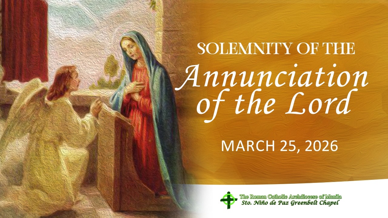 Solemnity of the Annunciation of the Lord