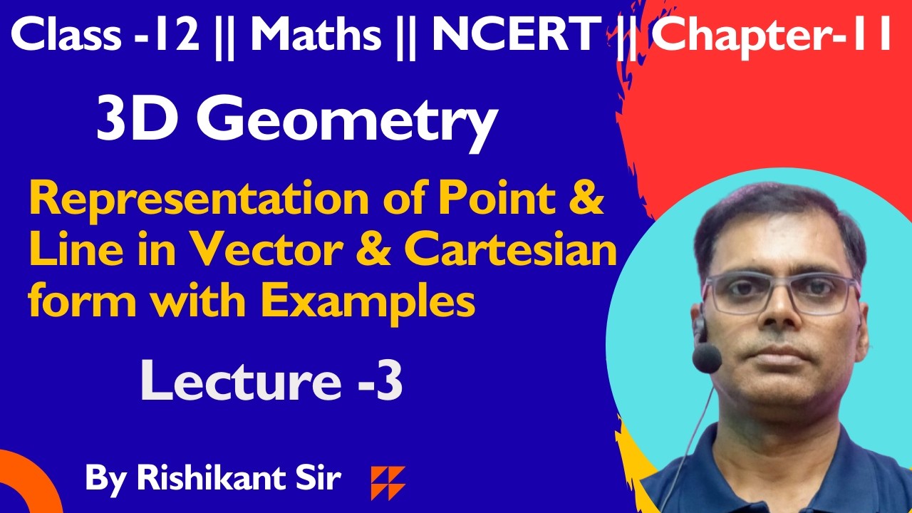 3D Geometry || Class-12  || Lecture -3