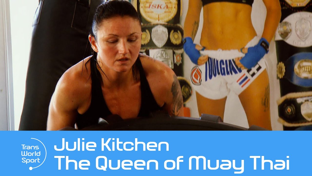 Julie Kitchen | The Queen of Muay Thai | Trans World Sport