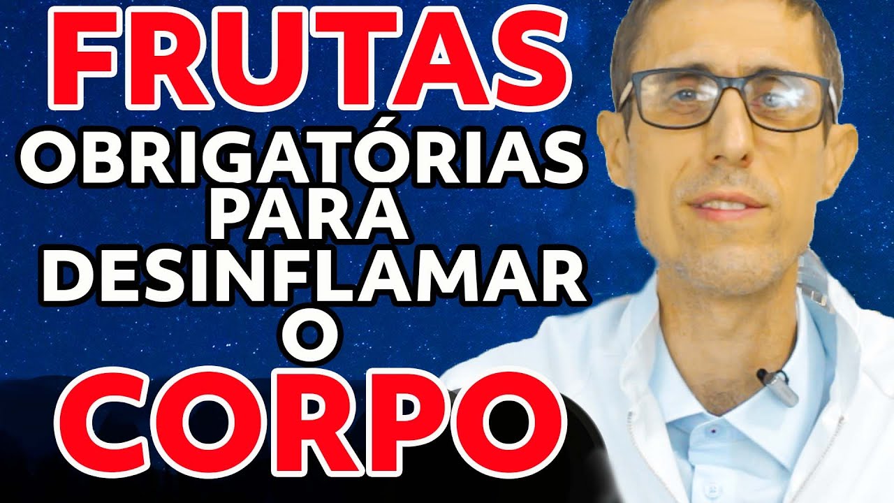 5 MELHORES frutas para DESINFLAMAR o seu corpo - Dr. Charles Genehr