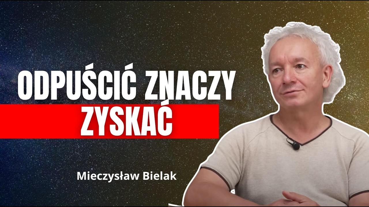 ODPUŚCIĆ ZNACZY ZYSKAĆ