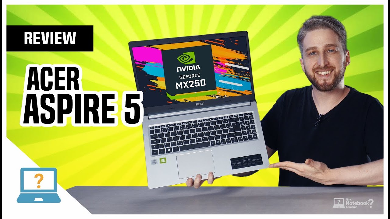 Review Acer Aspire 5 A515-54G /54 de 2020 | Análise completa Core i5 e Geforce MX250 Custo benefício