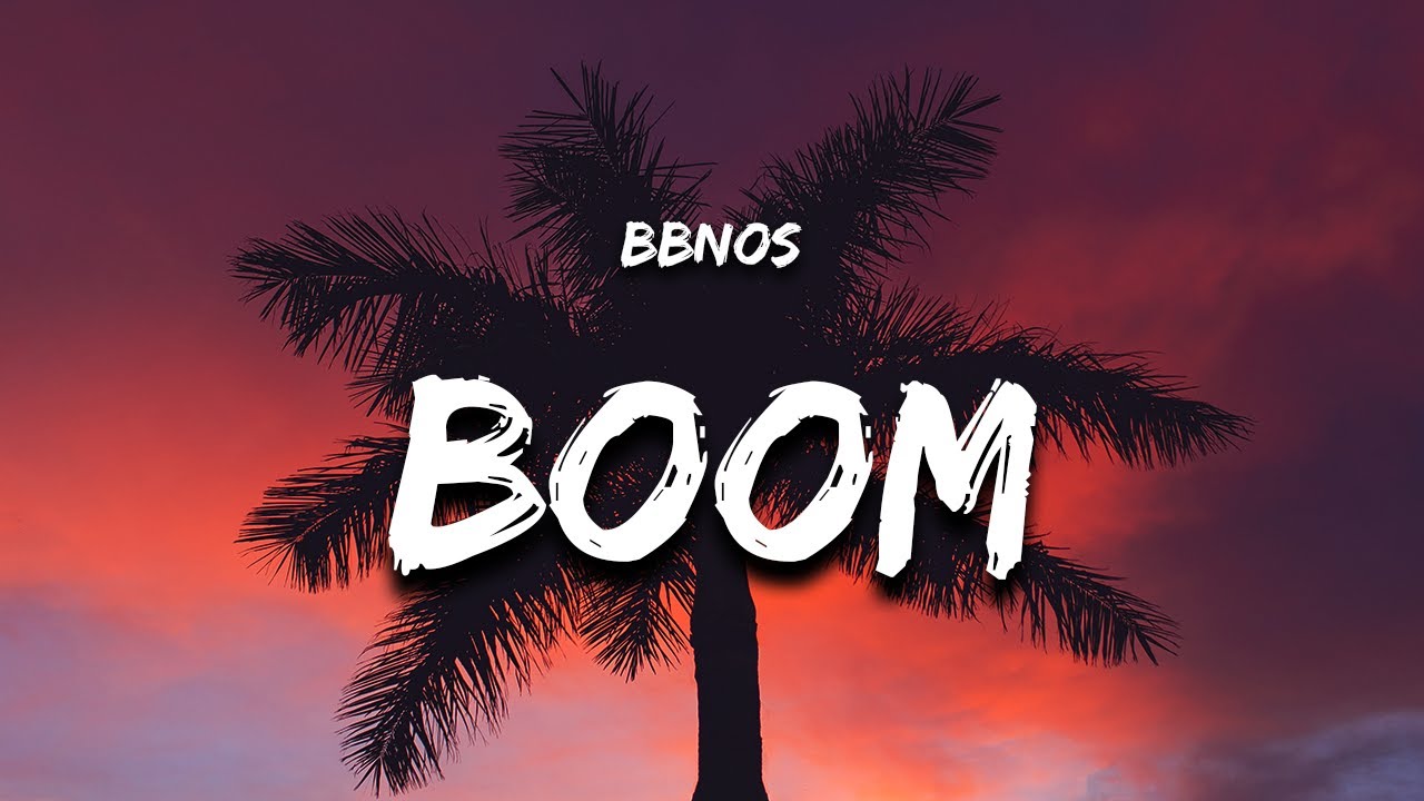 bbno$ - boom (Lyrics) 