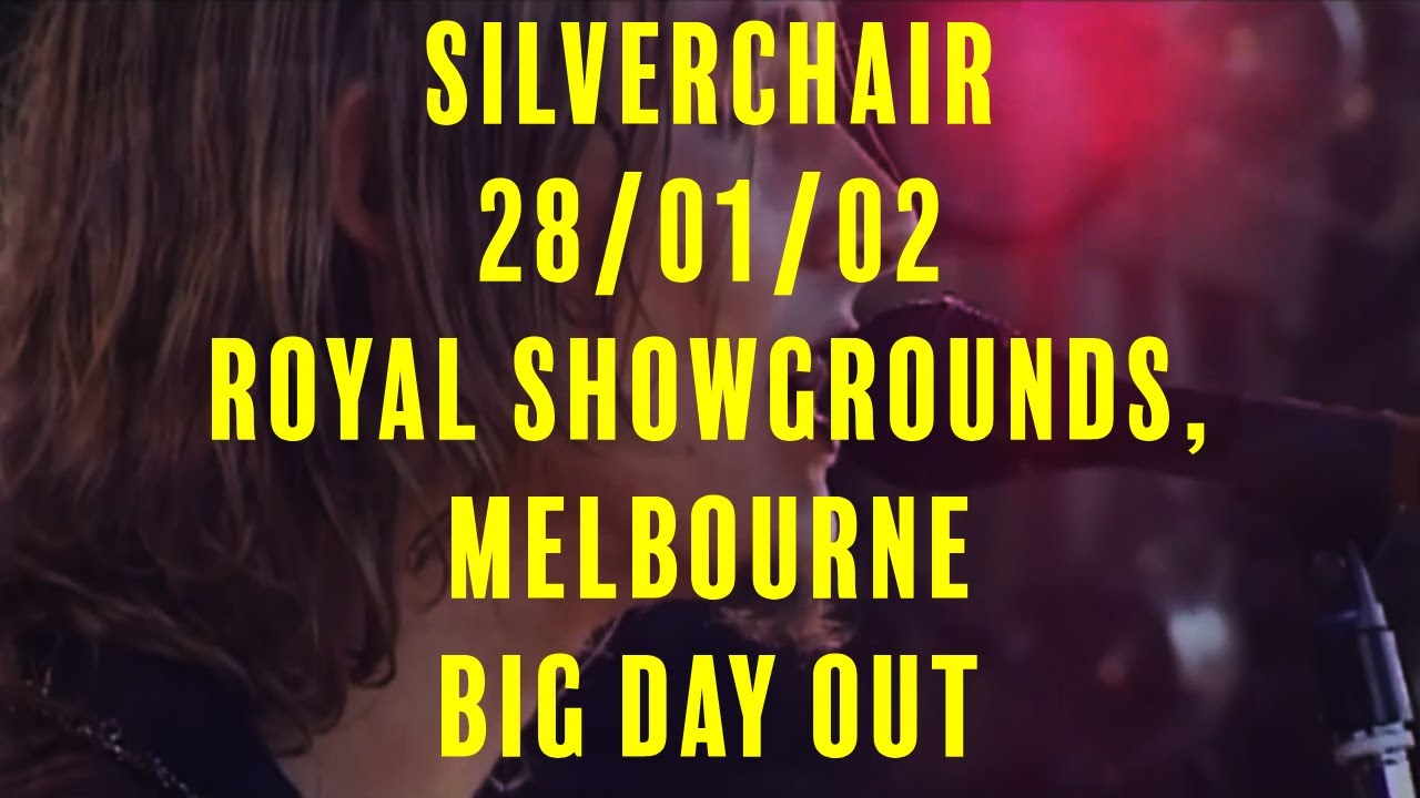 Silverchair Live: 28/01/02 - Royal Melbourne Showgrounds AU (Big Day Out) [OUT OF CIRCULATION]