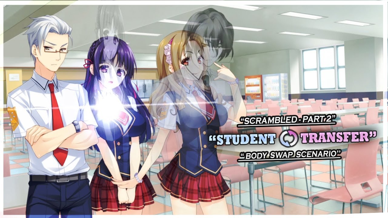 Student Transfer | Scrambled Scenario #2 | Everyone is change! | Body Swap Scane | Gameplay #142