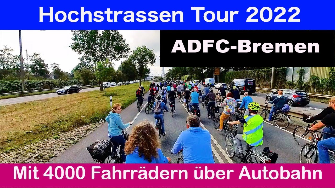 Hochstrassentour Bremen 2022 mit dem Fahrrad über Schnellstrassen