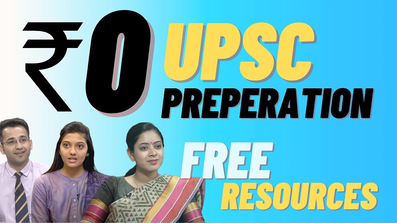 UPSC preparation With ₹0 Rupees | Best Free Resources for UPSC