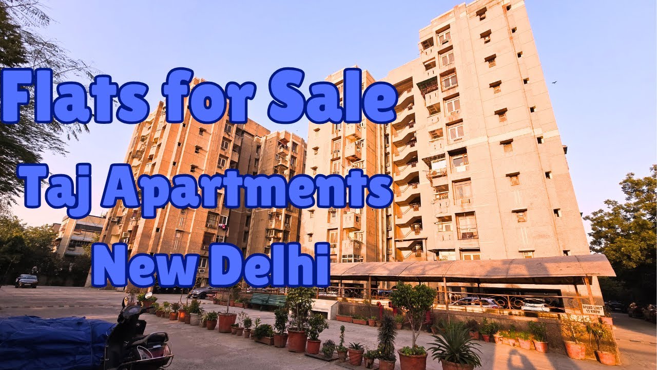 Flats for Sale Taj Apartments New Delhi @kushwahaproperty