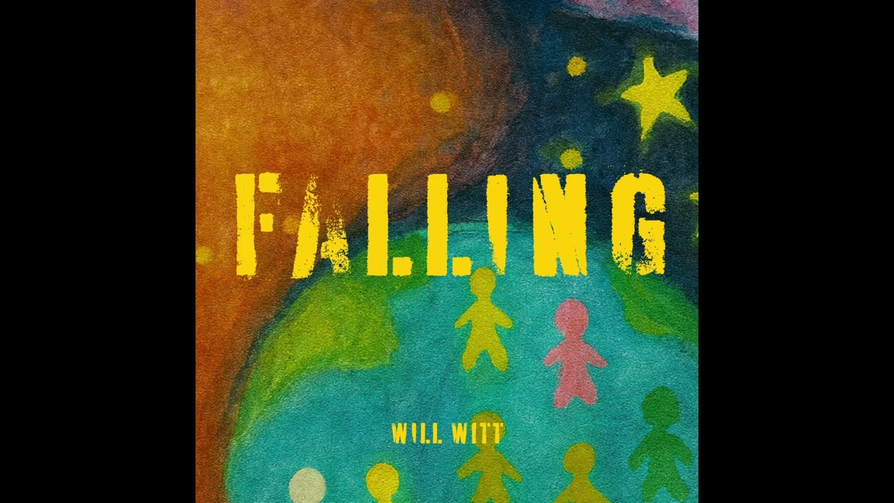 Falling - Will Witt (Official Audio)