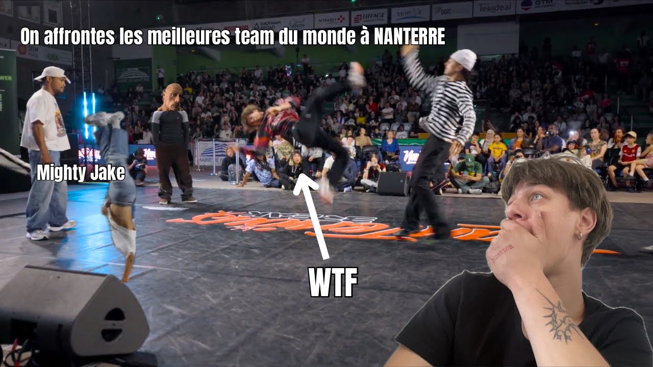 Vlog on affronte les meilleurs teams de breakdance à NANTERIOUS !