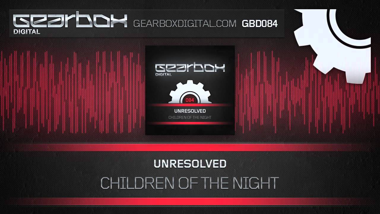 Unresolved - Children Of The Night [GBD084]