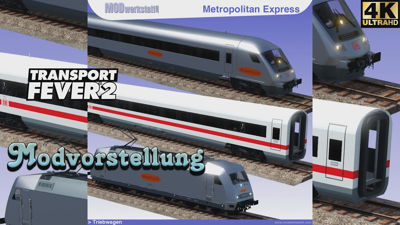 Transport Fever 2 - Metropolitan Express [Modvorstellung]