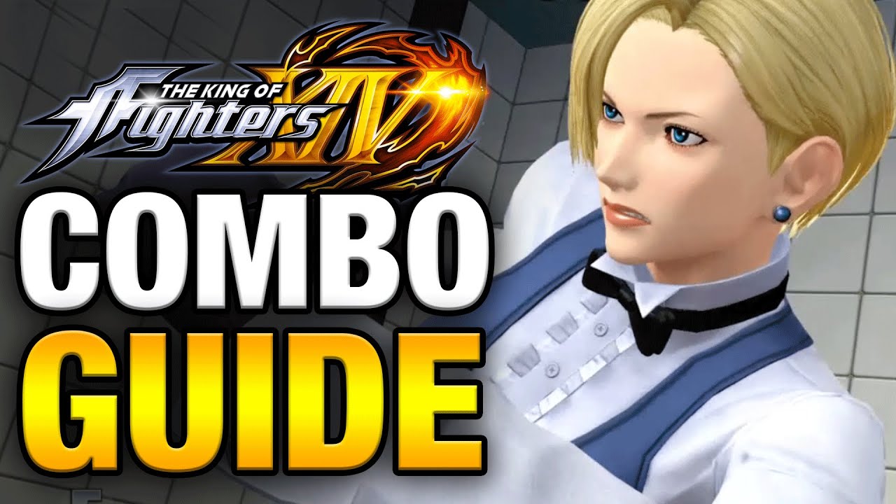 KoF XIV - KING COMBO GUIDE - Easy to Advanced [HD 60fps]