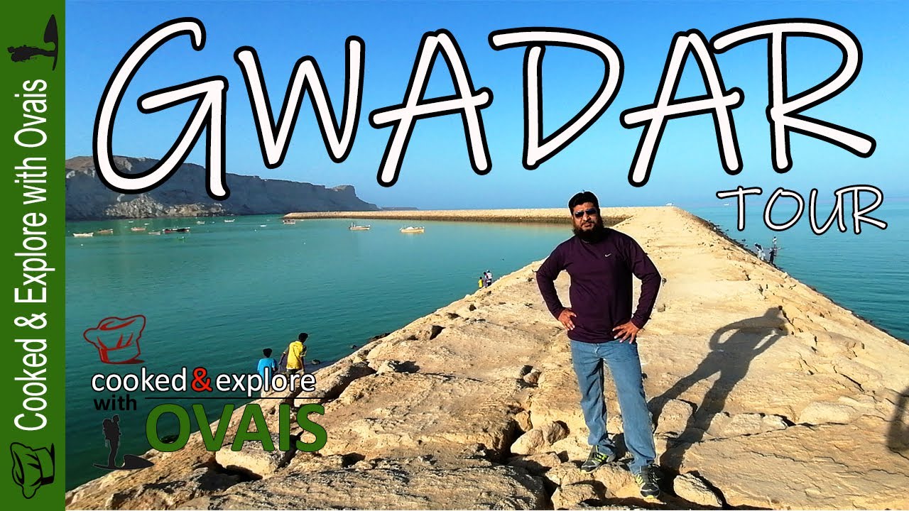 Gwadar Tour 2021